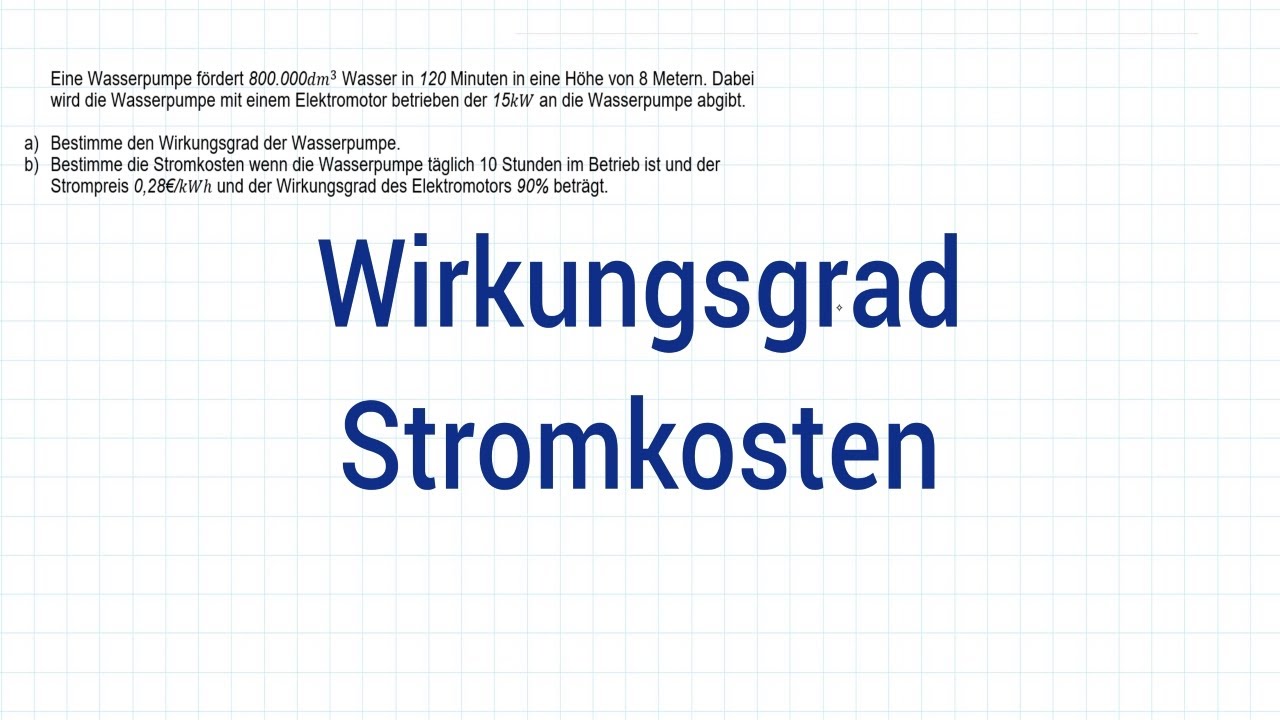 NTG Industriemeister Metall 2012-2 Aufgabe 4 - Wirkungsgrad, Stromkosten