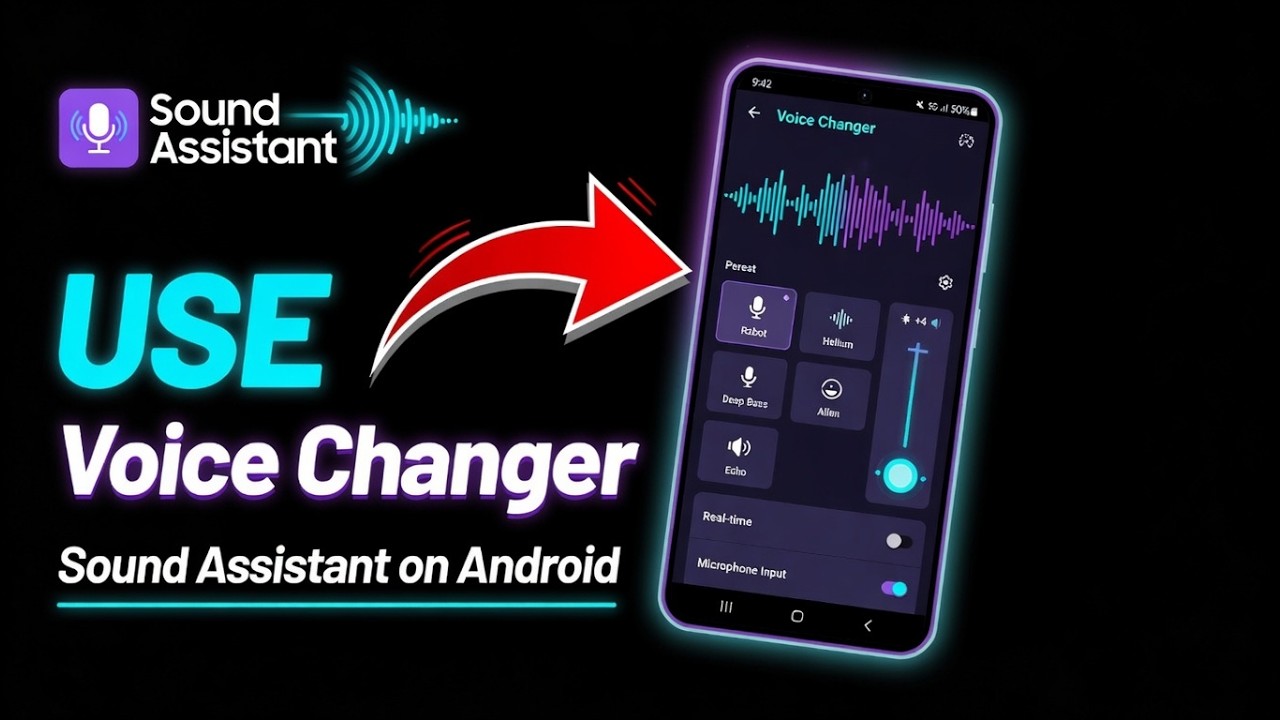 How to Use Voice Changer Sound Assistant feature on Android