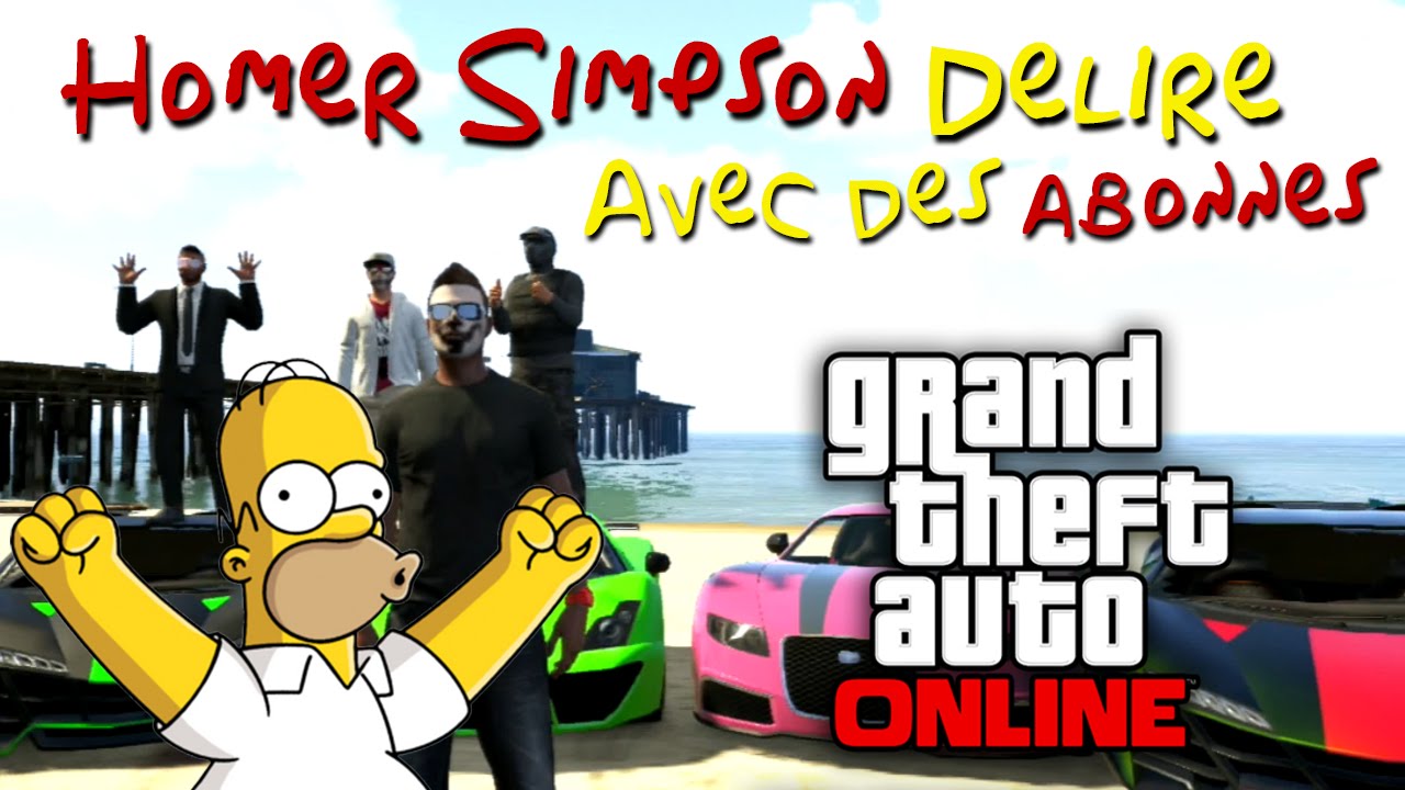 Homer Simpson délire sur GTA V Online avec des abonnés PS3 [FR]