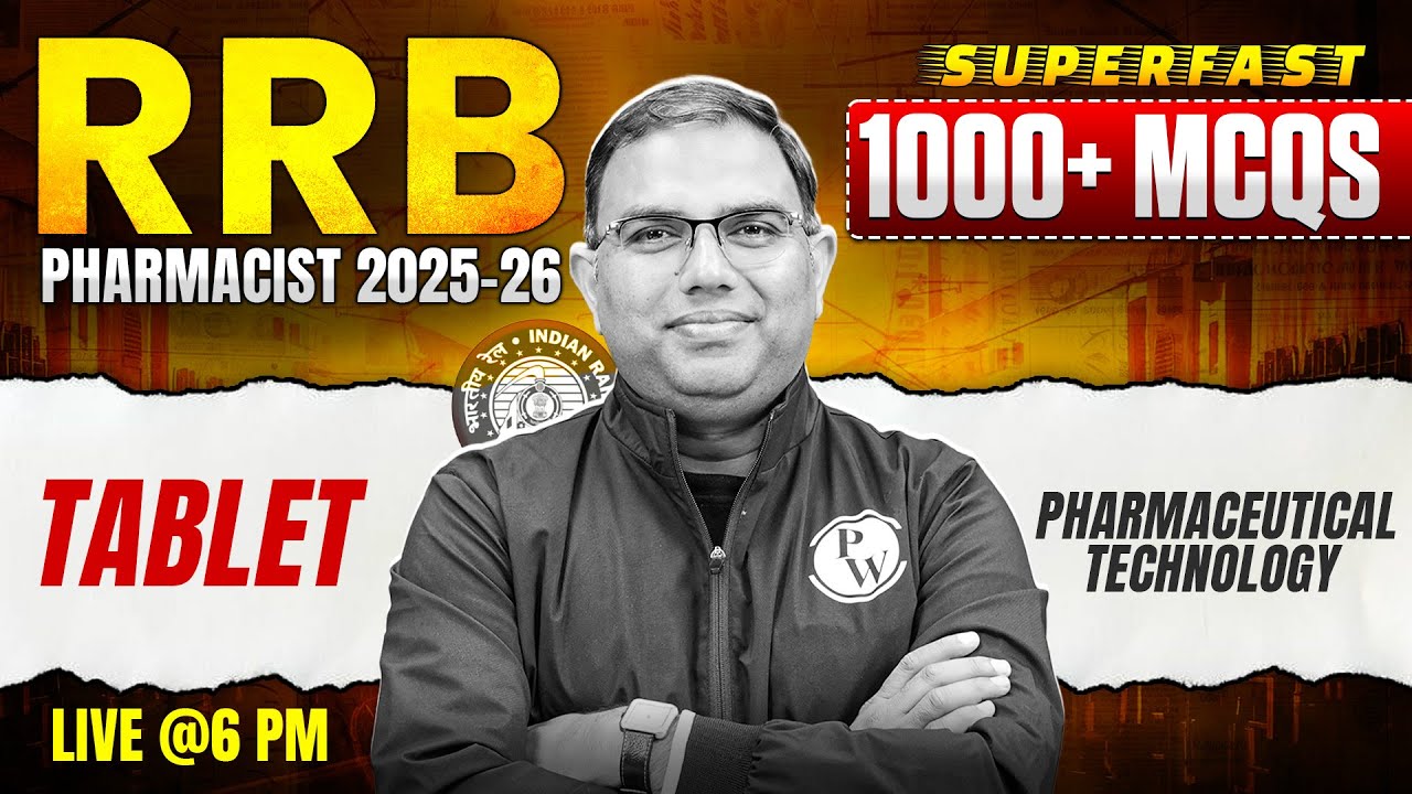 RRB Pharmacist Pharmaceutical Technology | Tablet | RRB Pharmacist 1000 MCQs Superfast | PW
