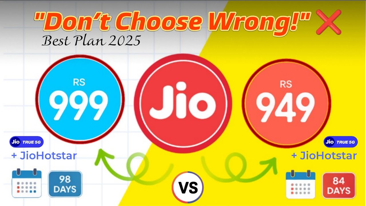 Jio Rs 999 vs Rs 949 &ndash; ❌ Aap Galat Plan Choose Kar Rahe Ho?