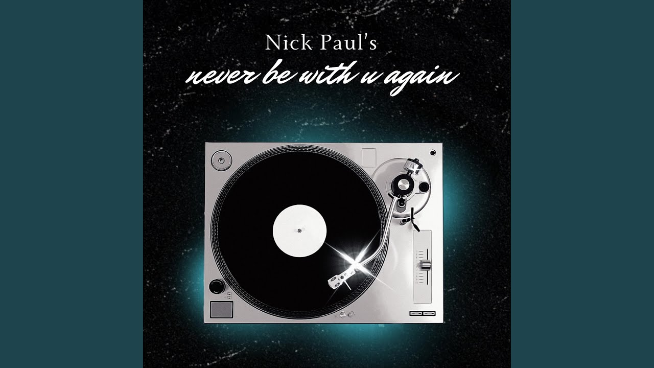 Never be wit u again