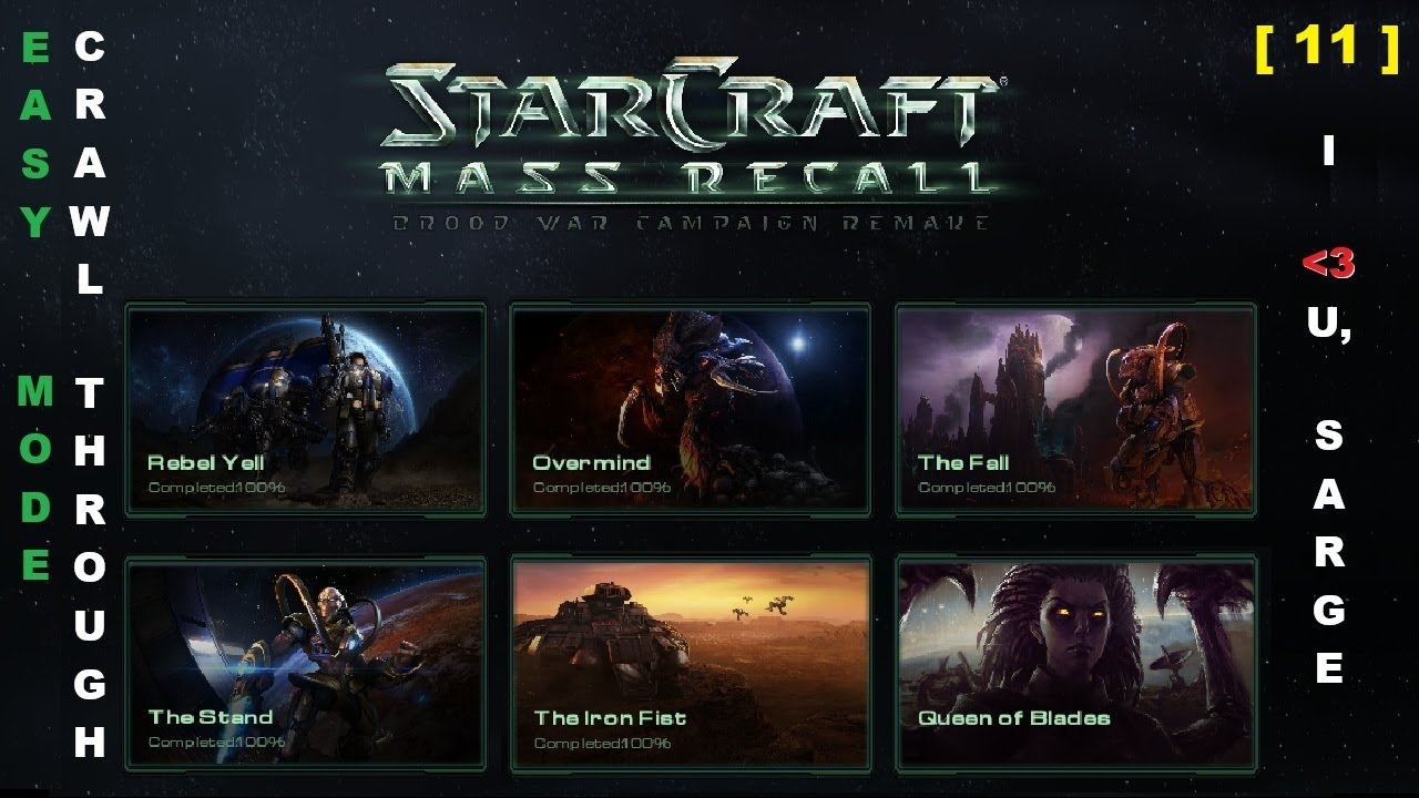 StarCraft (MR) Easy Mode Campaign Crawl Through No. 11
