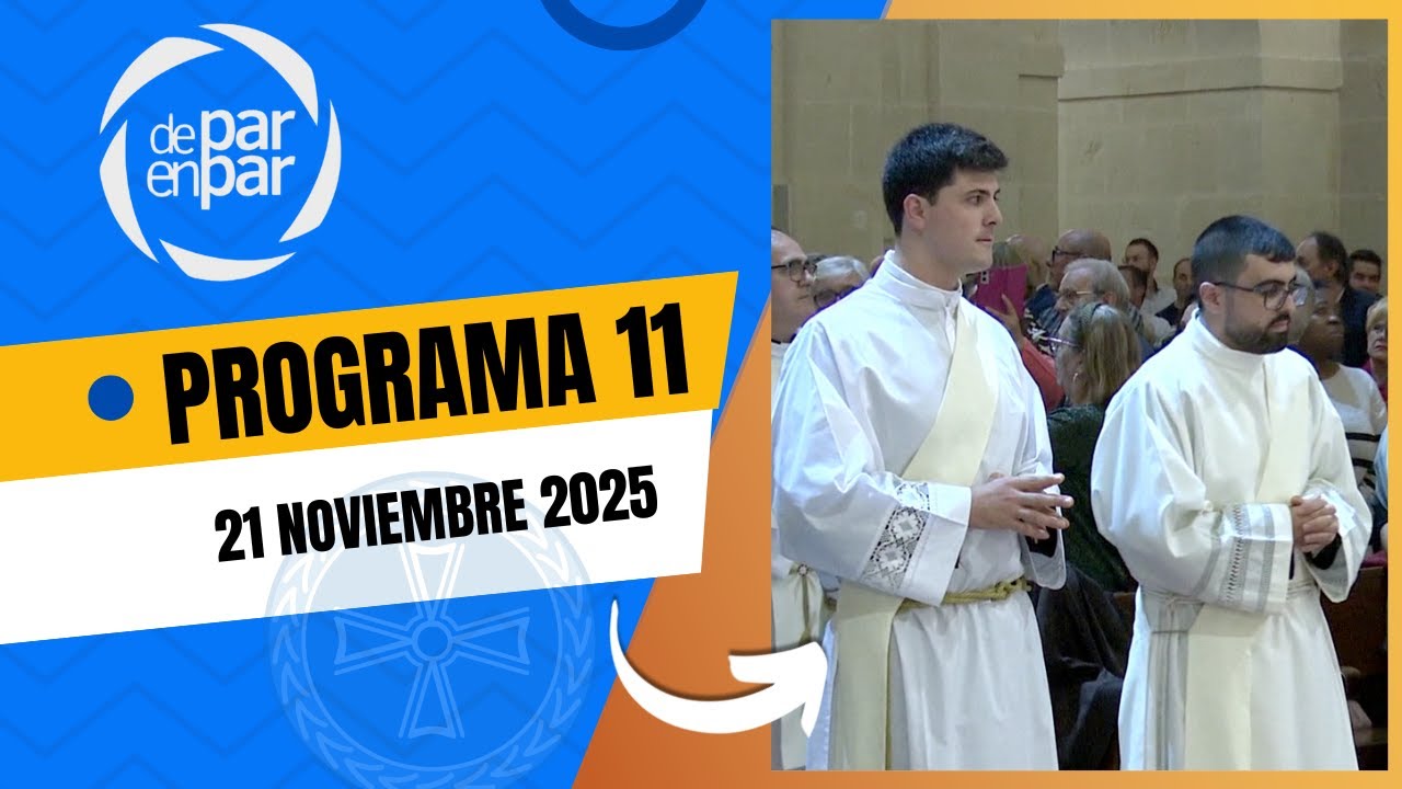 DE PAR EN PAR 11 - 21.11.2025