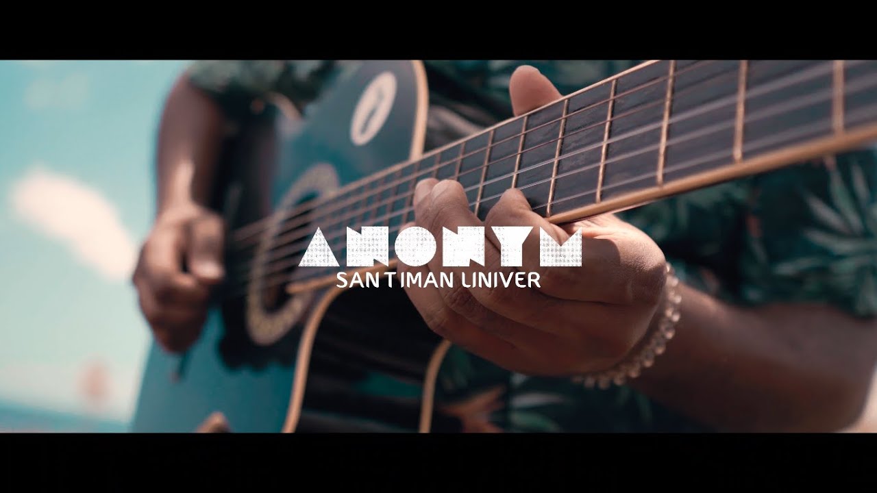 ANONYM - Santiman Liniver (Official HD Music Video)