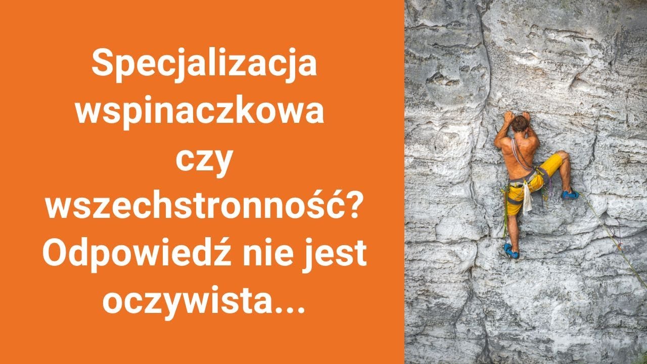 Specjalizacja czy wszechstronność? To nie takie oczywiste...