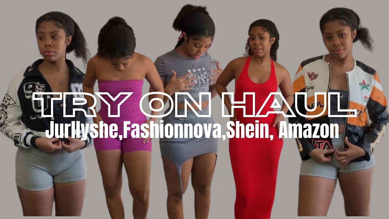 Try on haul | Jurllyshe, Fashionnova, Shein, Amazon.