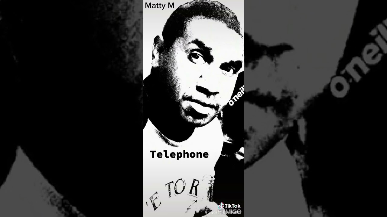 (Telephone) by Matty M 2022👍💯🔥