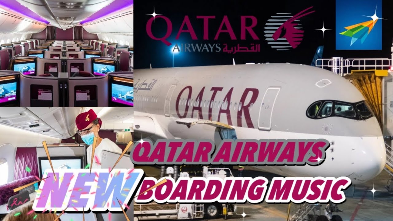 QATAR AIRWAYS 2022 New Boarding Music!! Is that pretty good music?You can listen and try it!