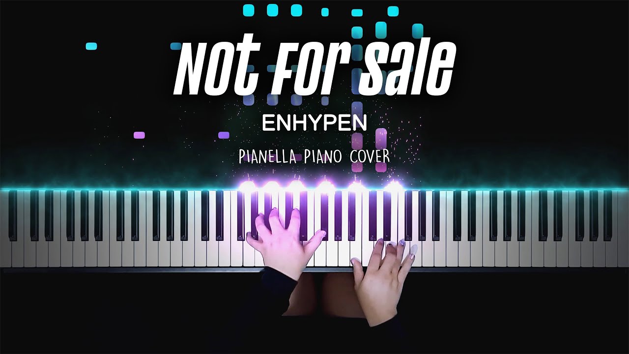 ENHYPEN -  Not For Sale | Piano Cover by Pianella Piano