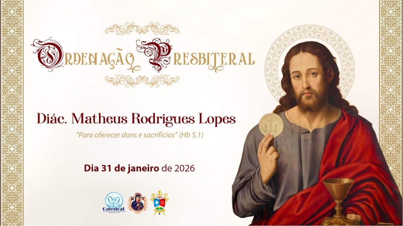 Ordenção Presbiteral do Diác. Matheus - 31/01/2026 - Dom José Carlos - Catedral de Montes Claros