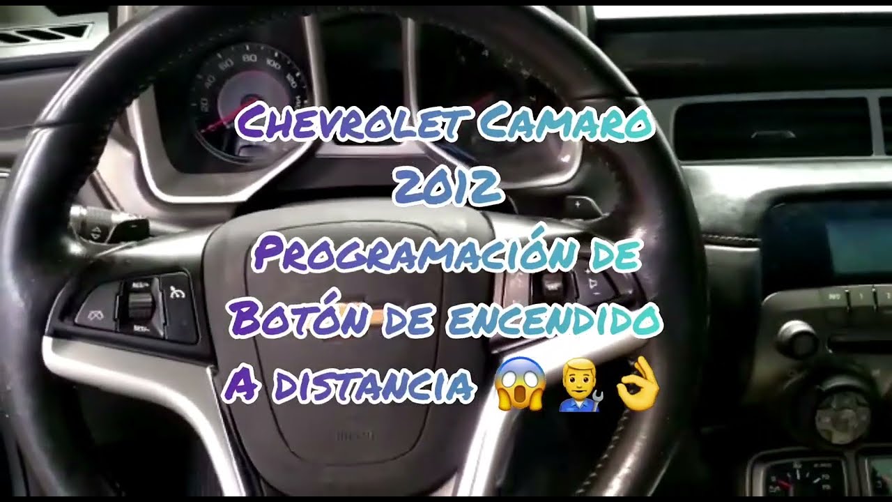 CHEVROLET CAMARO 2012 programación de botón de arranque a distancia 😱👨‍🔧👌