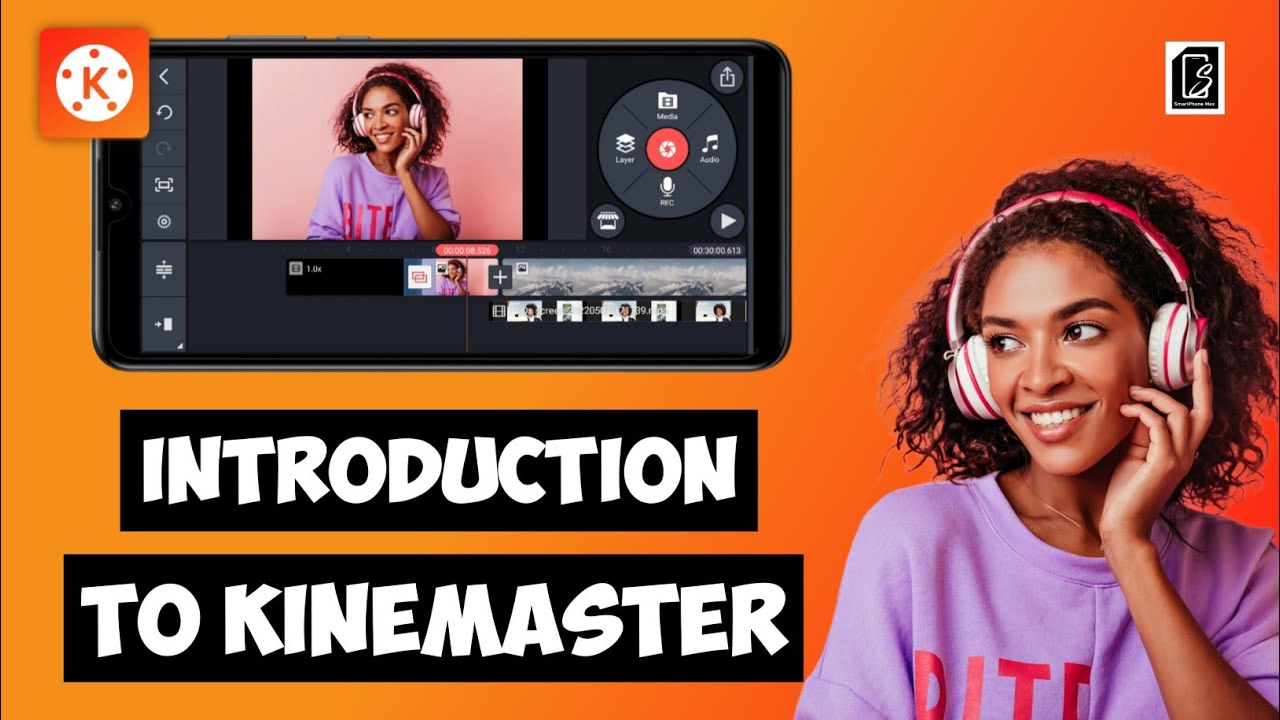 Introduction to Kinemaster