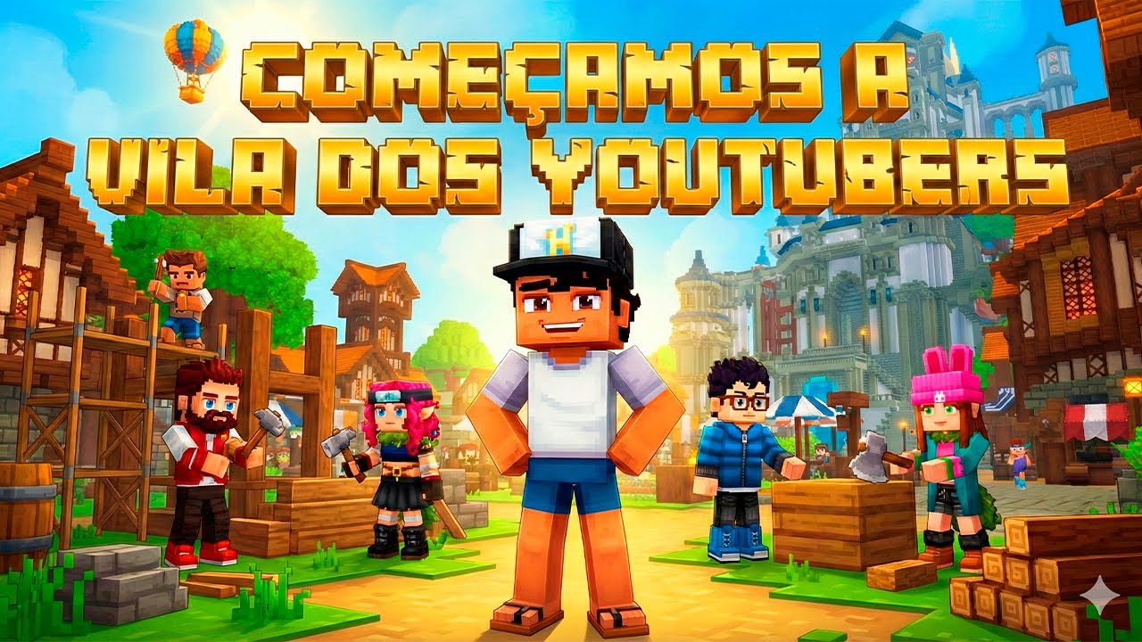 COMEÇAMOS A VILA DOS YOUTUBERS NO HYTALE A SERIE