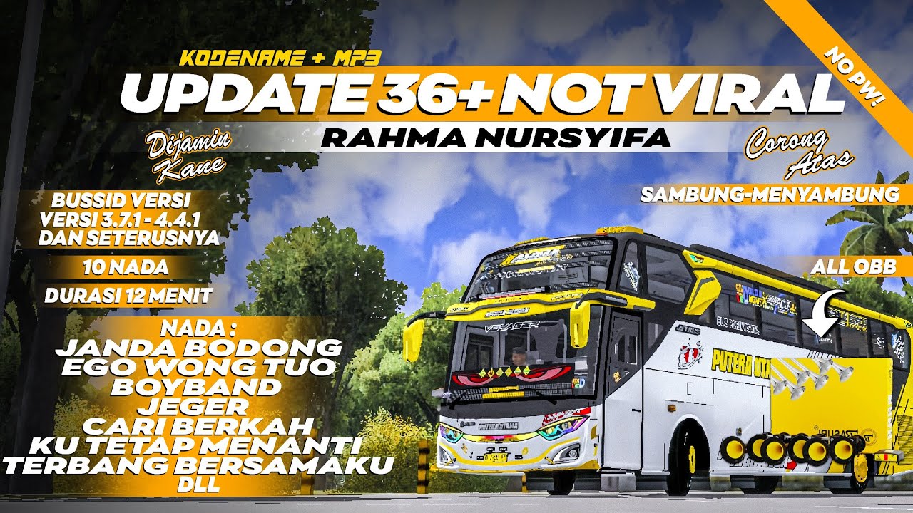 UPDATE‼️SHARE KD BASURI 36+ NOT RAHMA NURSYIFA😎🤙NOPW! NADA BARU! BIKIN CANDU!😋||BUSSID V3.7.1-V4.4.1