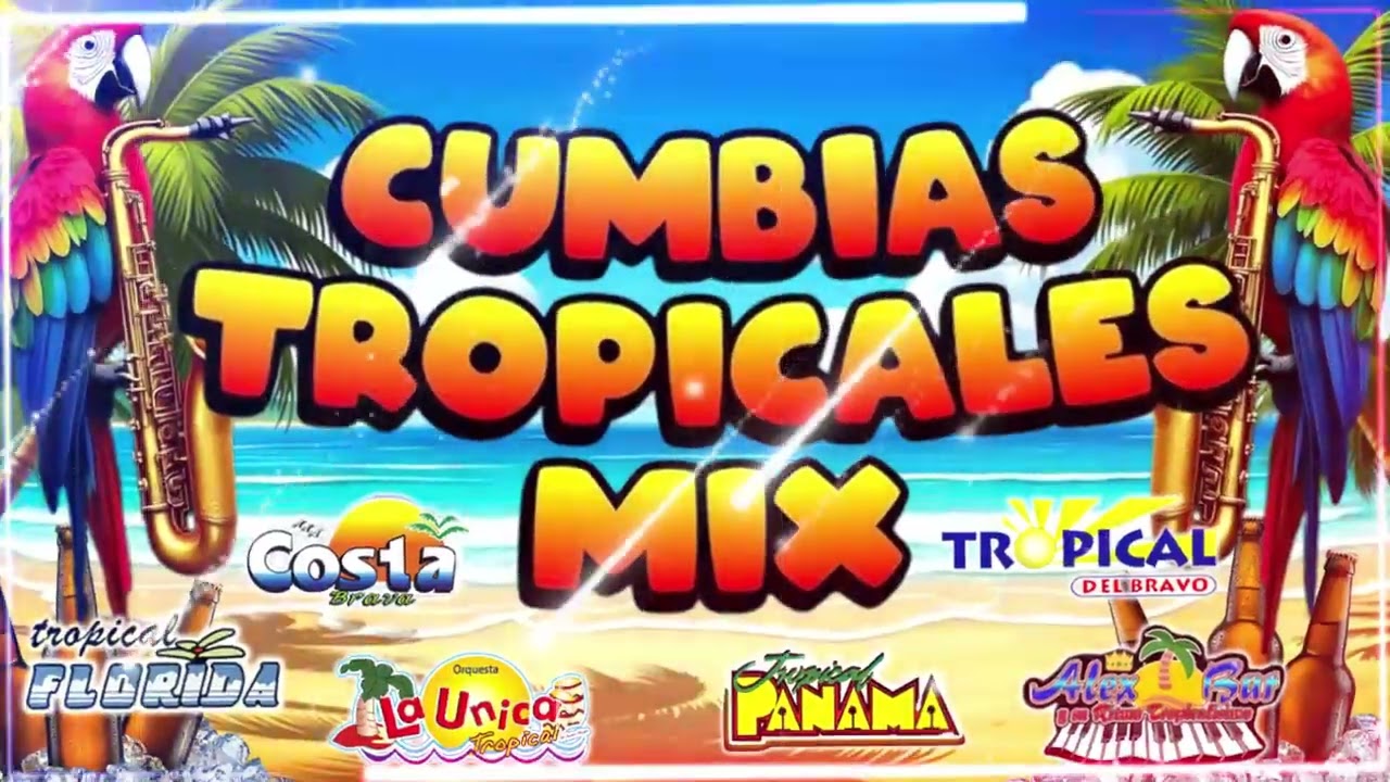 🔆CUMBIAS TROPICALES MIX 2026🦜VIEJITAS TROPICALES🎺ACAPULCO TROPICAL, TROPICAL FLORIDA, LOS KARKIS…
