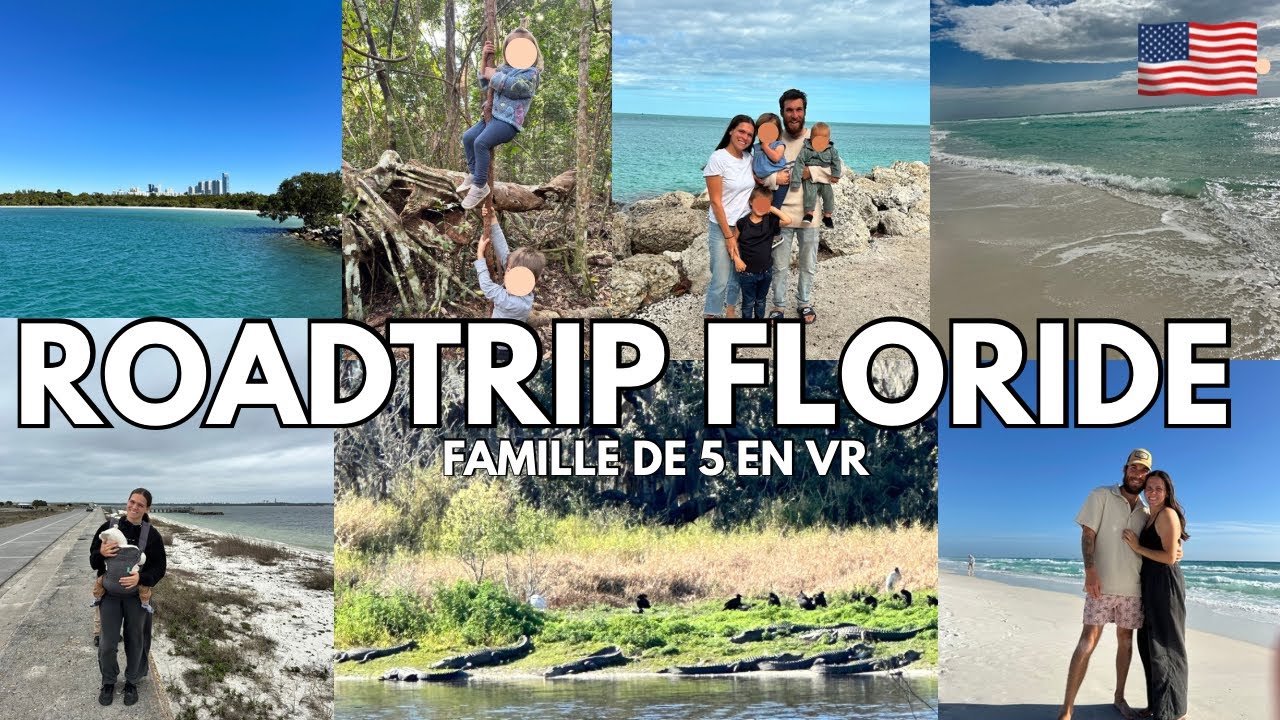 ROADTRIP ÉTATS-UNIS ~ FLORIDE 🇺🇸- famille de 5 en vr