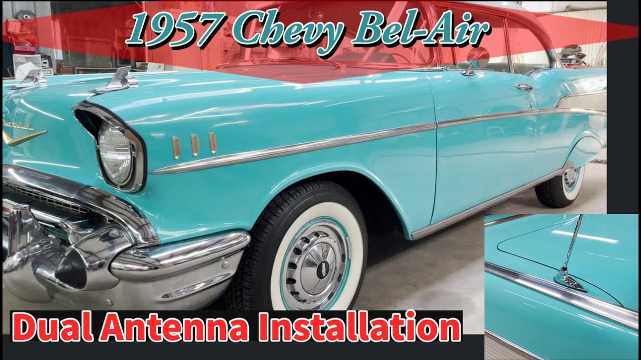 1957 Chevrolet Bel-Air dual antenna installation! Tropical Turquoise and white! Old School! Classic!