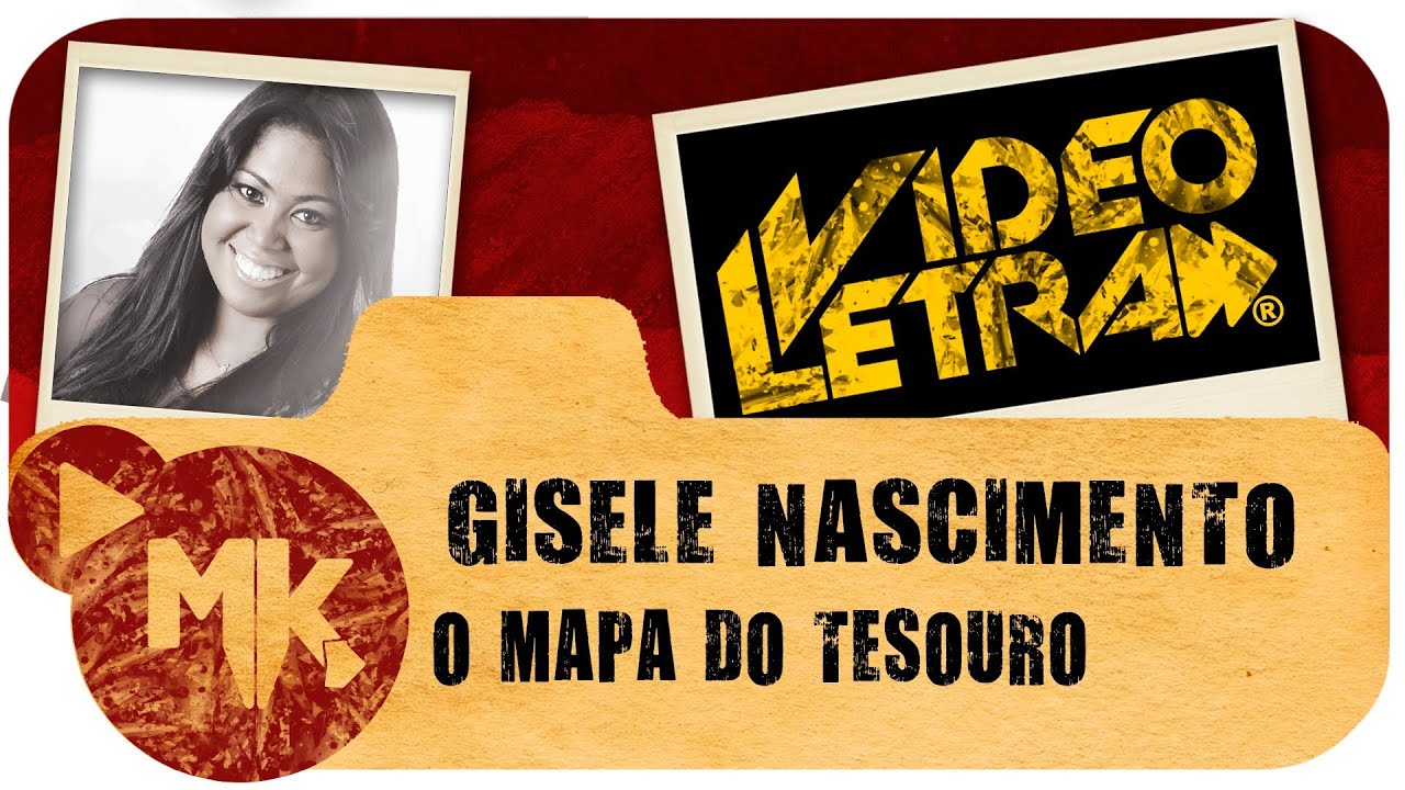 Gisele Nascimento - 🗺️ O Mapa do Tesouro - COM LETRA (VideoLETRA&reg; oficial MK Music)