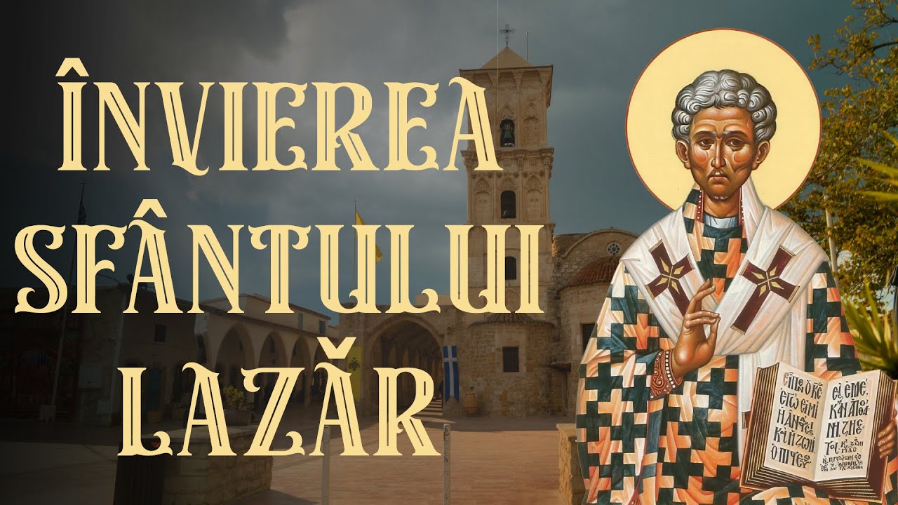 🙏 Acatistul Sfântului și Dreptului Lazăr, cel Înviat a Patra Zi din Morți 🙏