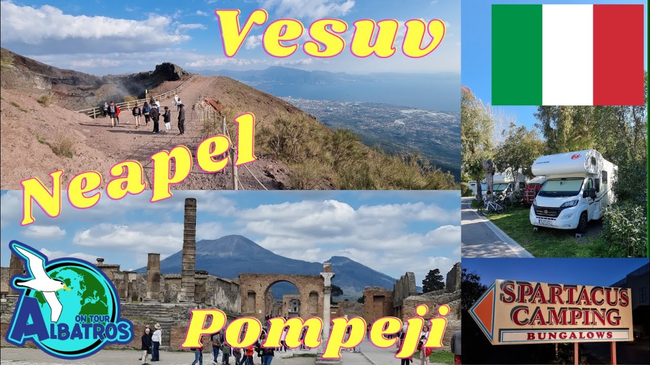 Mit dem Wohnmobil nach Pompeji / Vesuv / Neapel , Camping Spartacus, Guide, Eura Mobil Alkoven, 4 K