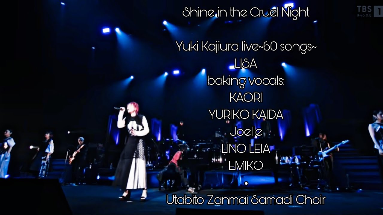 Shine in the Cruel Night (Audio only) LISA•Yuki Kajiura live vol.#21~60 songs~