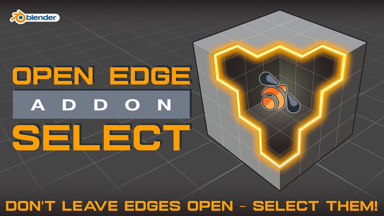 Open Edge Select &ndash; Blender Addon! One-Click Open Edge Selection. #BlenderAddon #3DModeling