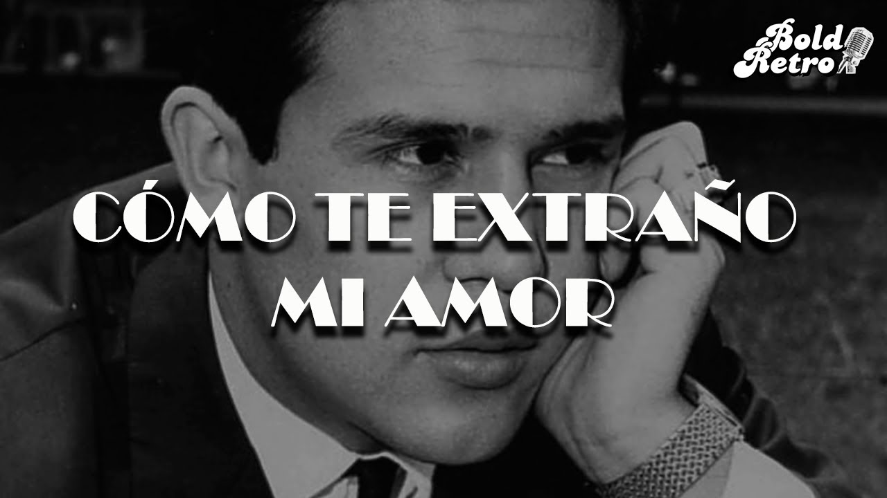 Leo Dan - Cómo Te Extraño Mi Amor (Letra)