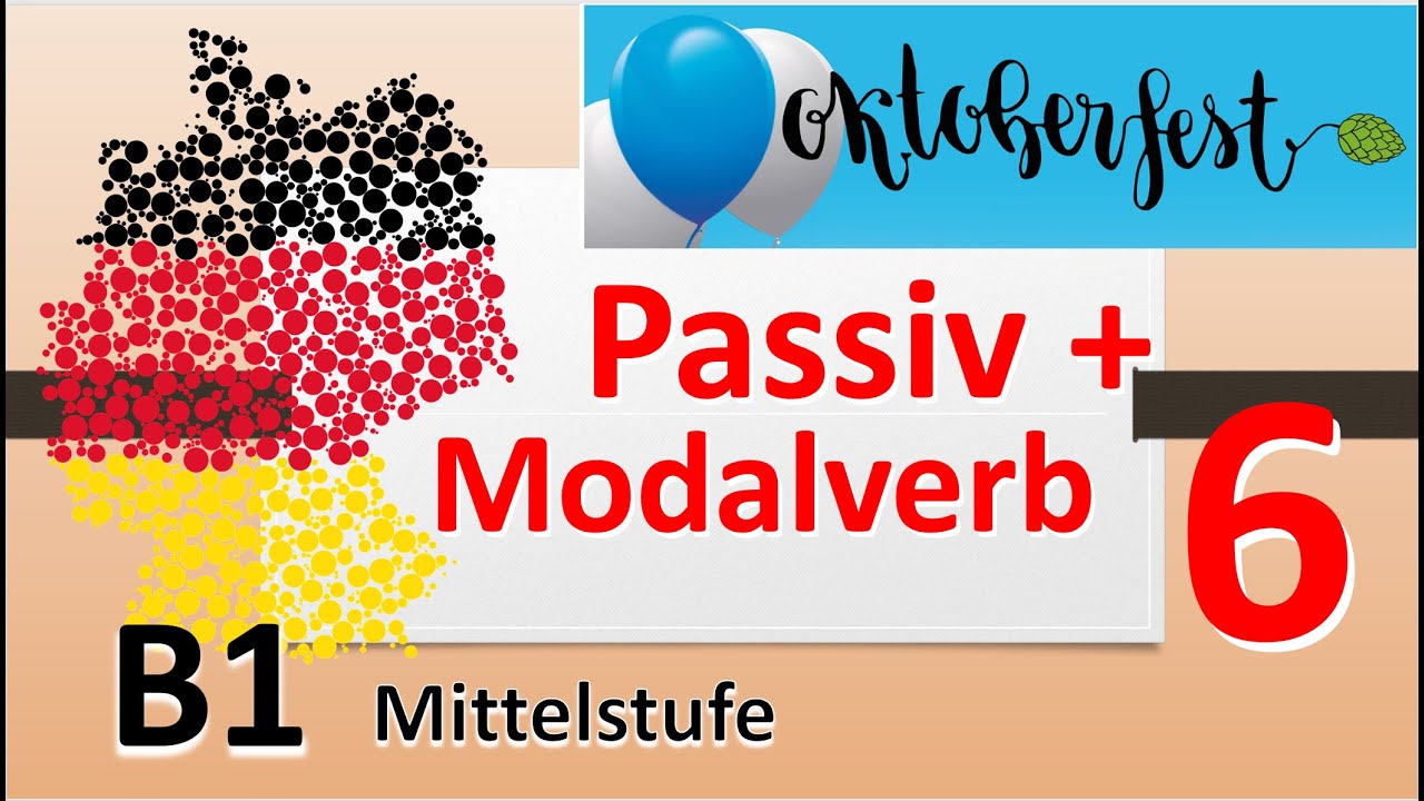 B1. Страдательный залог с модальн. гл. Oktoberfest в Германии. Passiv mit Modalverben #учитьнемецкий