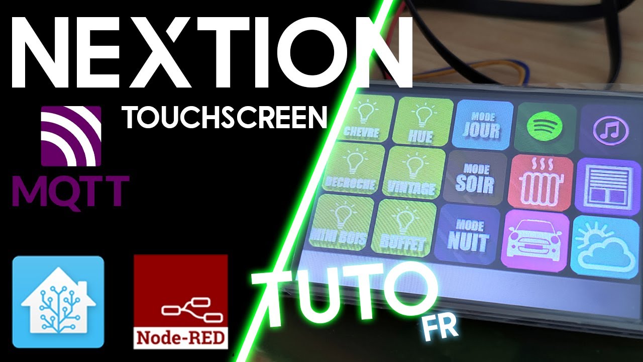 TUTO : Ecran pour sa domotique de A à Z  avec un NEXTION (Itead) via MQTT / NodeRed / Home Assistant
