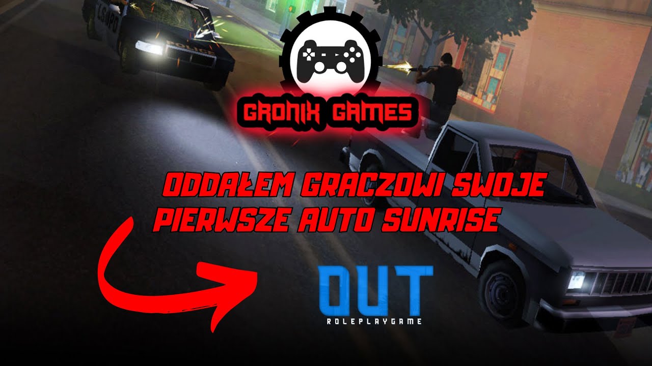OUT RPG- Oddałem graczowi swoje pierwsze auto Sunrise #mta #outrpg #games #channel #rpg #gronixgames