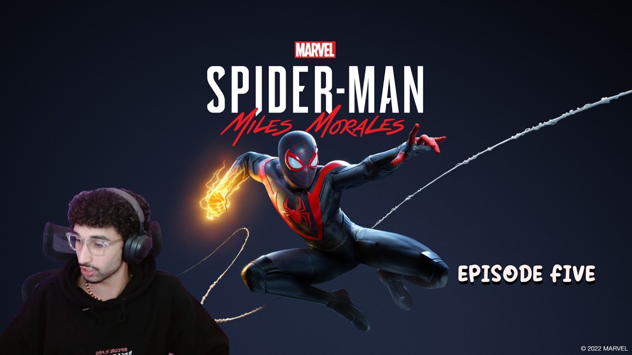 MARVEL'S SPIDERMAN: MILES MORALES EPISODE FIVE
