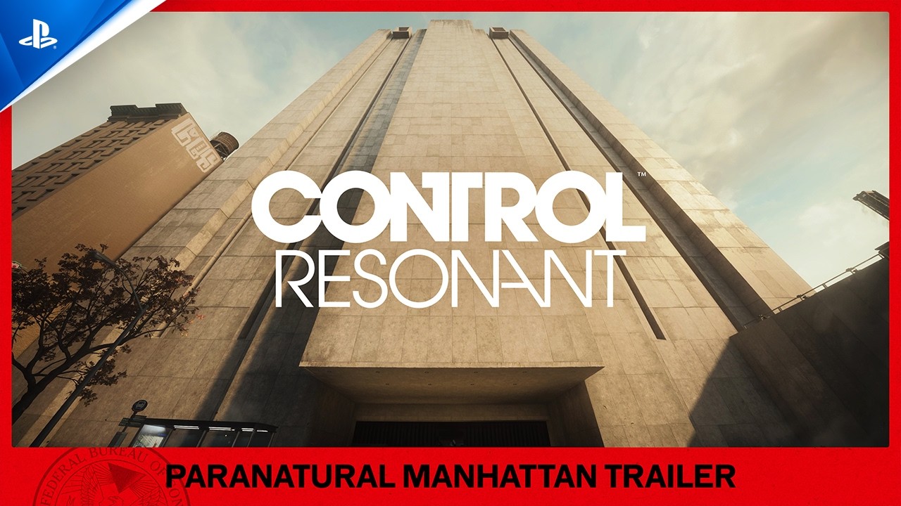 Control Resonant - Paranatural Manhattan Trailer | PS5 Games