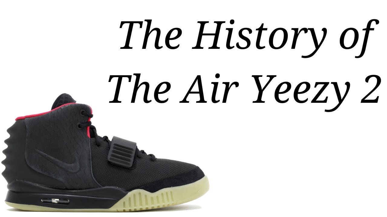 The Sneaker Vault #11: The History of The Air Yeezy 2
