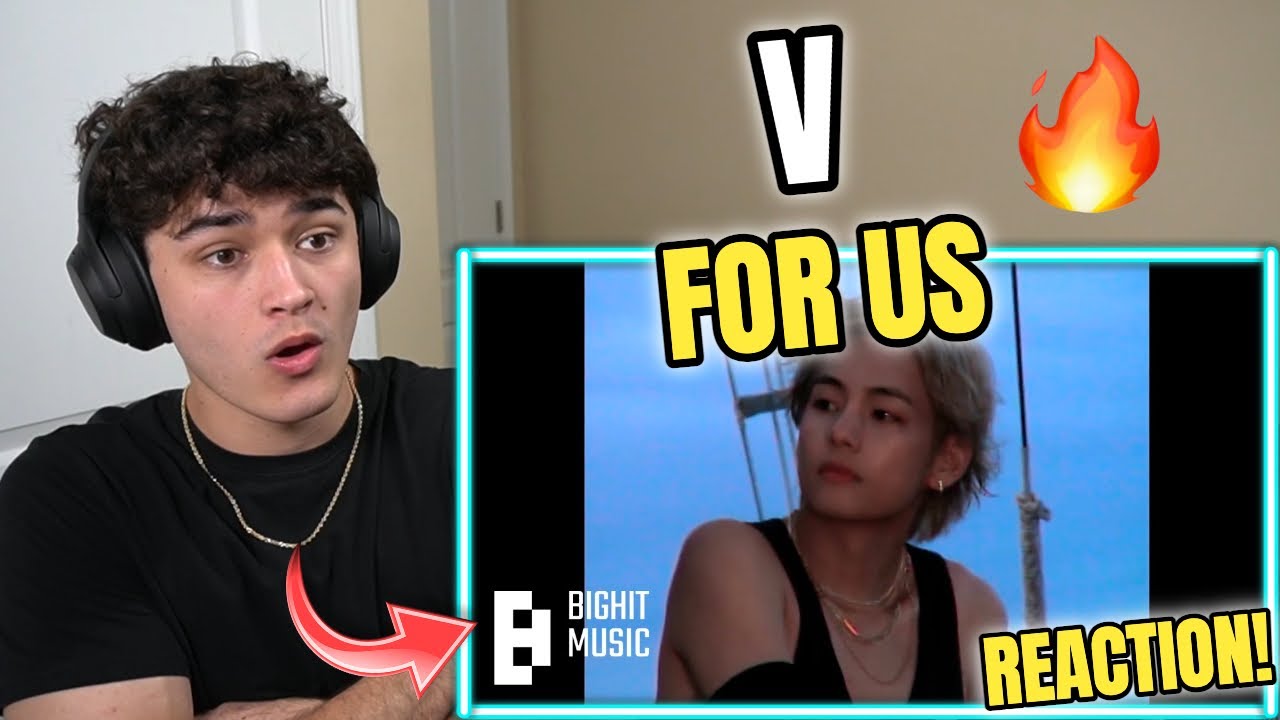 V 'For Us' Official MV REACTION!