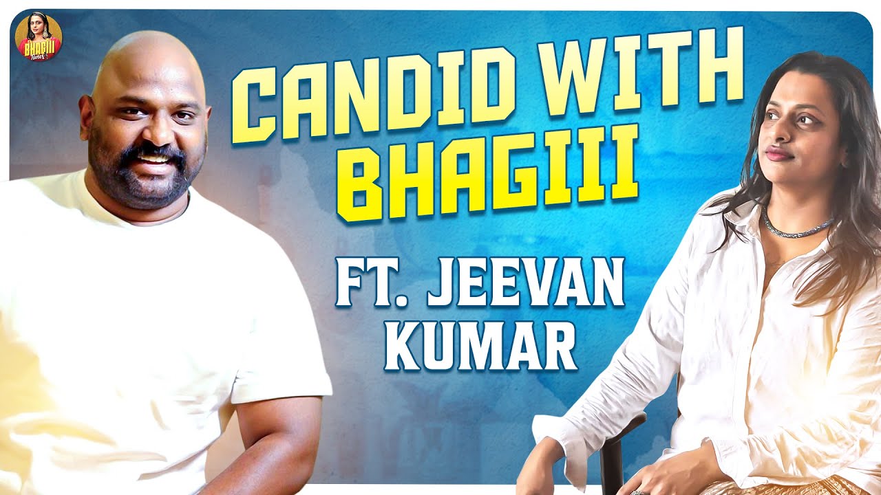 Candid With Bhagiii | Episode 7 Ft. Jeevan Kumar | Bhagiii Times