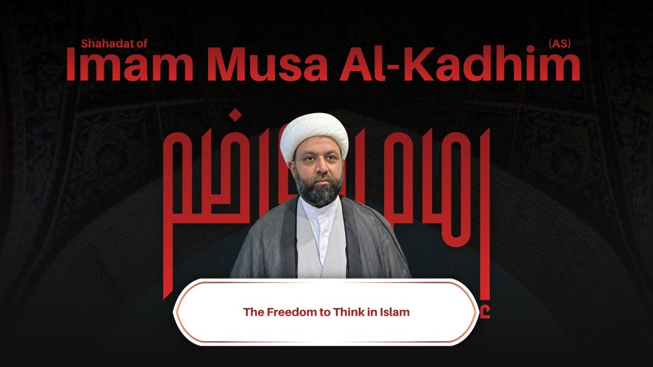 1/15/26 - Shahadat of Imam Musa al-Kadhim (AS) | Shaykh Saleem Bhimji