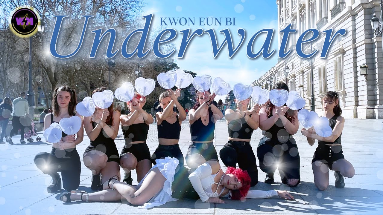 [KPOP IN PUBLIC | ONE TAKE] 권은비(KWON EUN BI) 'Underwater' By: WONDER MAGNET
