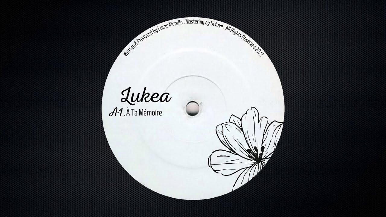 Lukea - A Ta Memoire