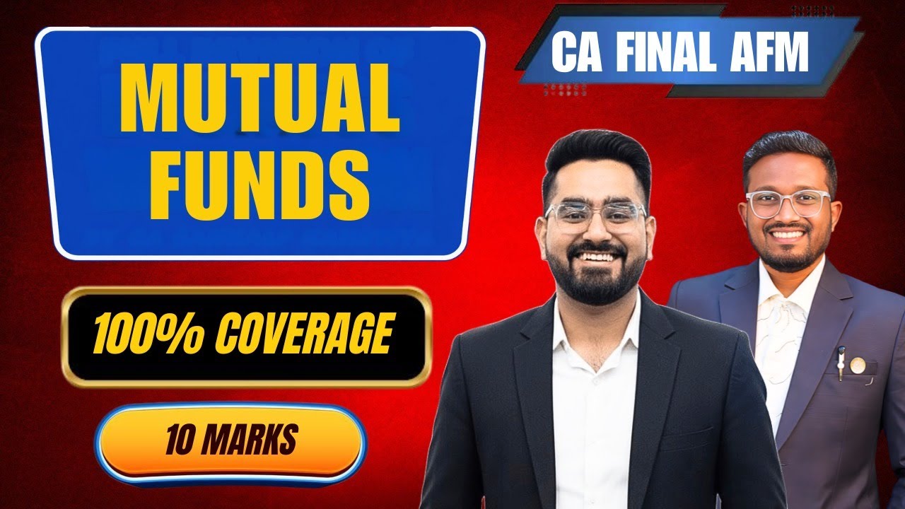 Mutual Funds - Detailed Revision Video | 100% Tricky Points Coverage | CA Final AFM | Nikhil Monga