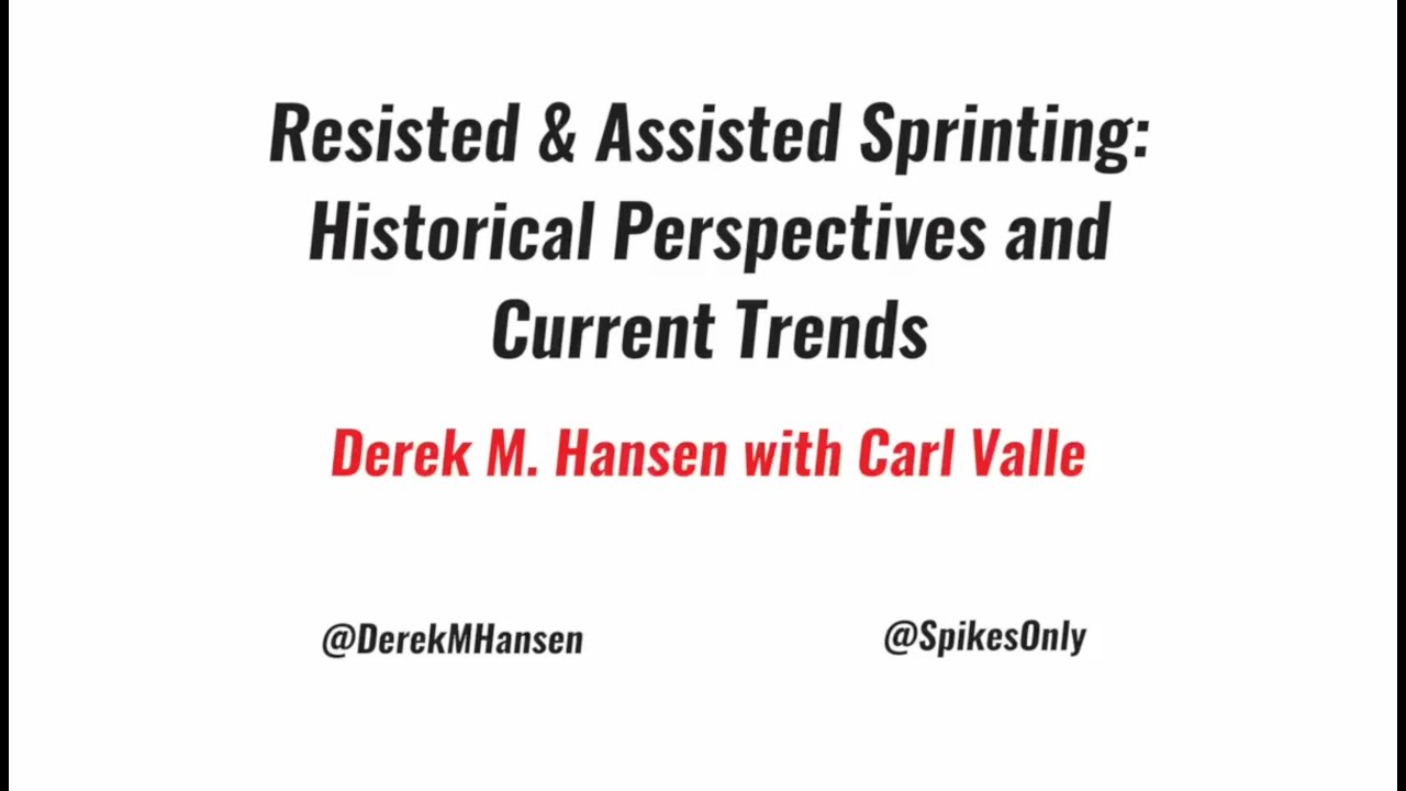 Resisted and Assisted Sprinting:  Historical Perspectives and Current Trends