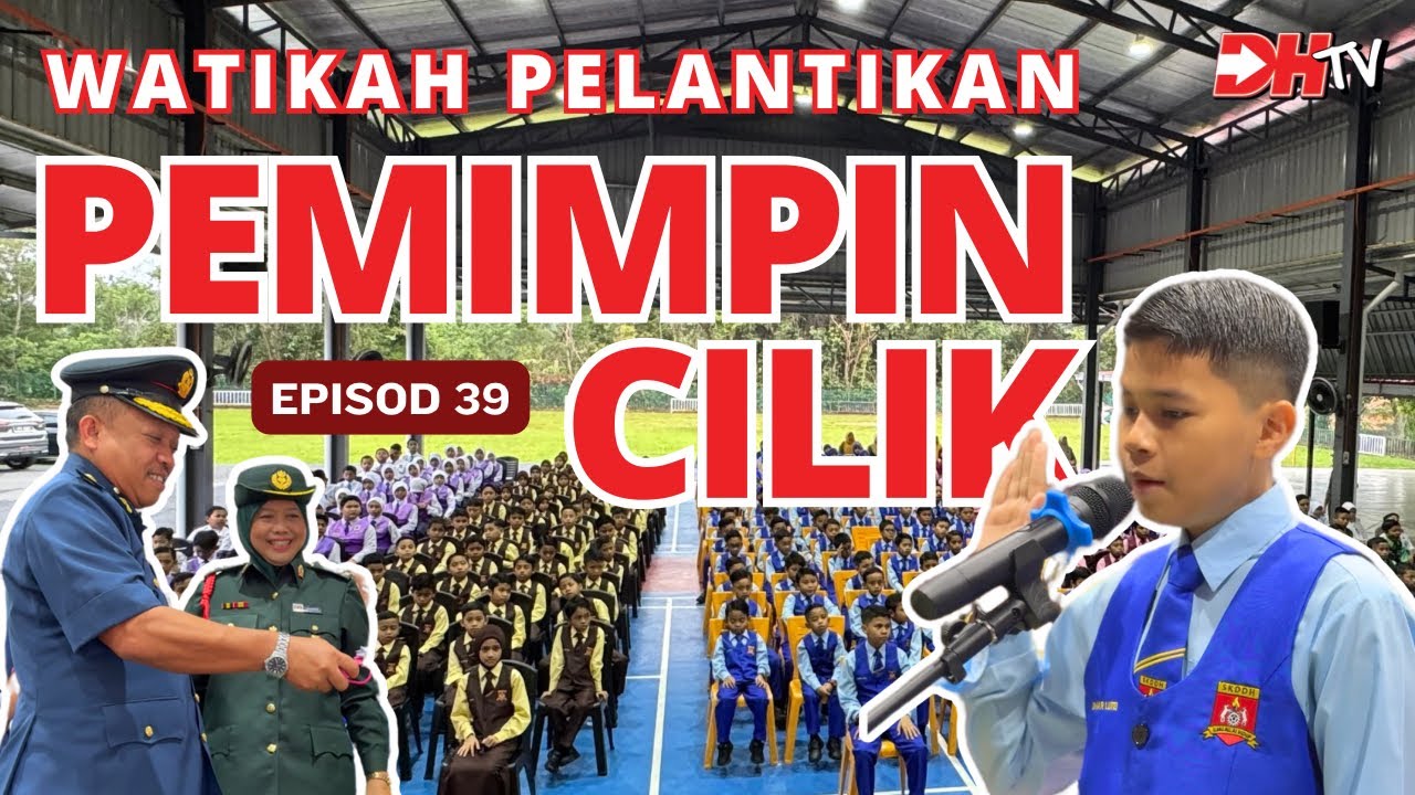 EP 39 : MAJLIS PENYAMPAIAN WATIKAH PELANTIKAN PEMIMPIN CILIK 2025