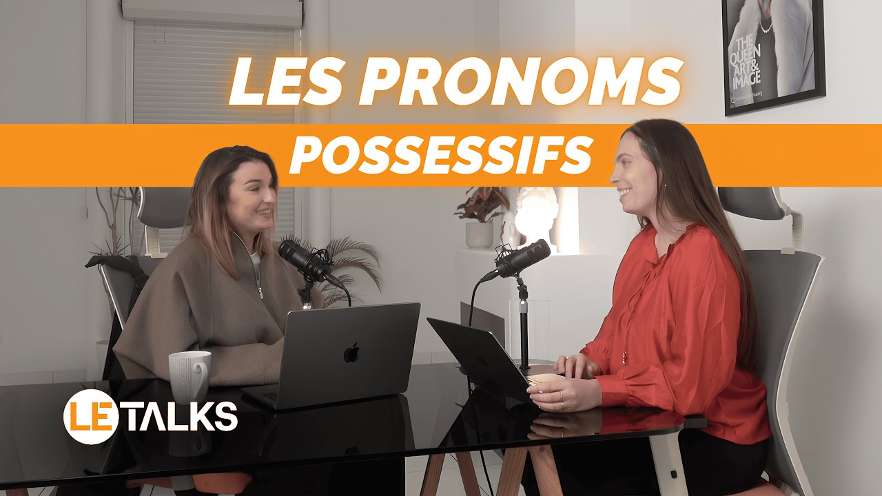 Comprendre les Pronoms Possessifs en Anglais - A1.7