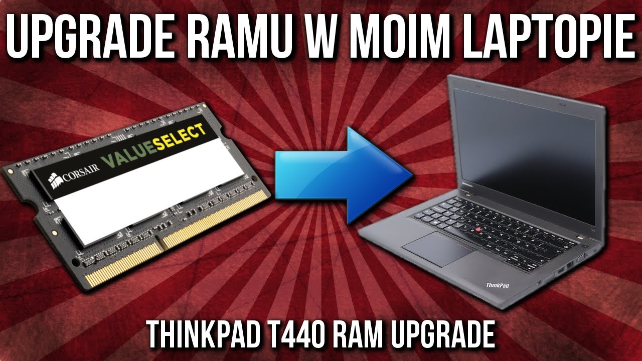 🛠 UPGRADE RAMU W MOIM LAPTOPIE - LENOVO THINKPAD T440 💻
