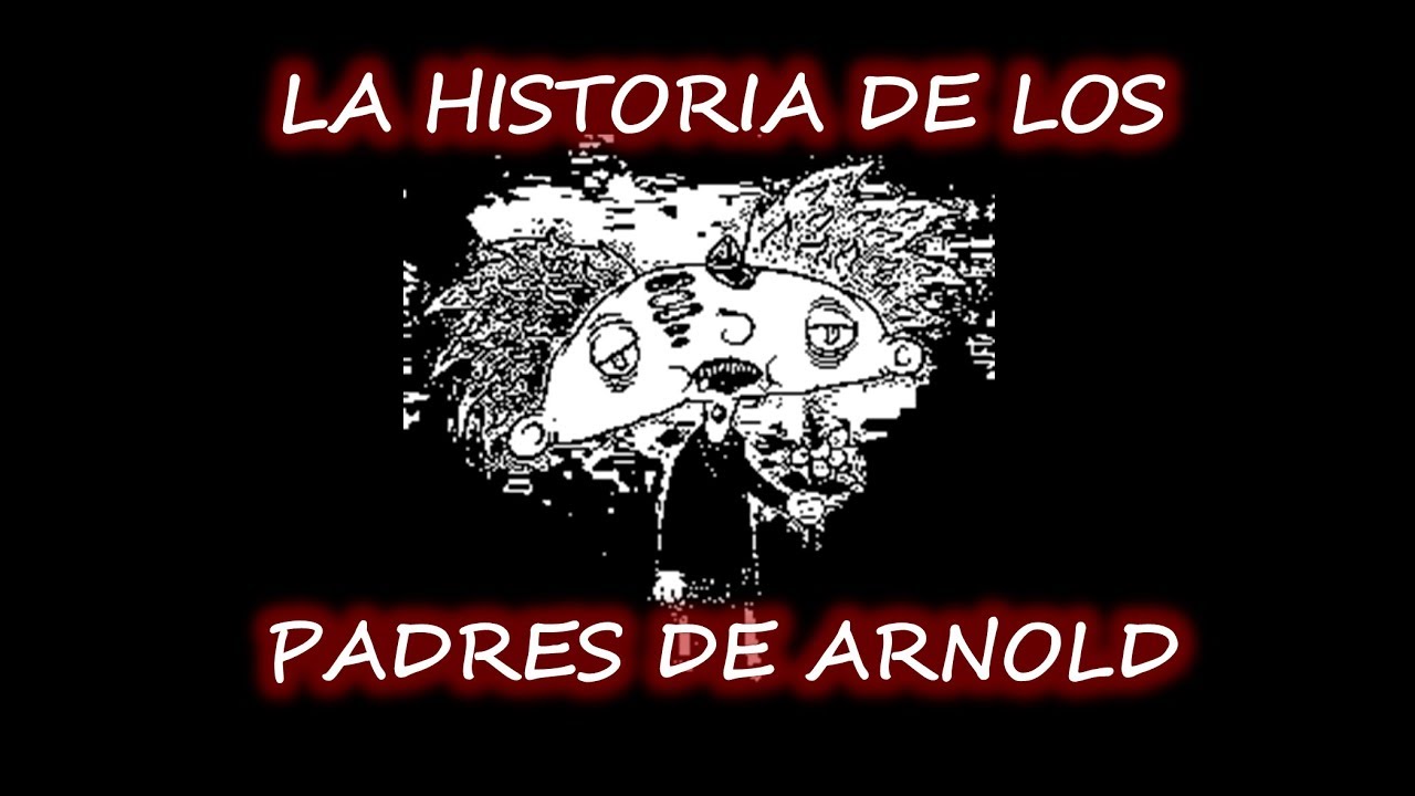 Creepypasta 58' Oye Arnold (La Verdad Del Diario)