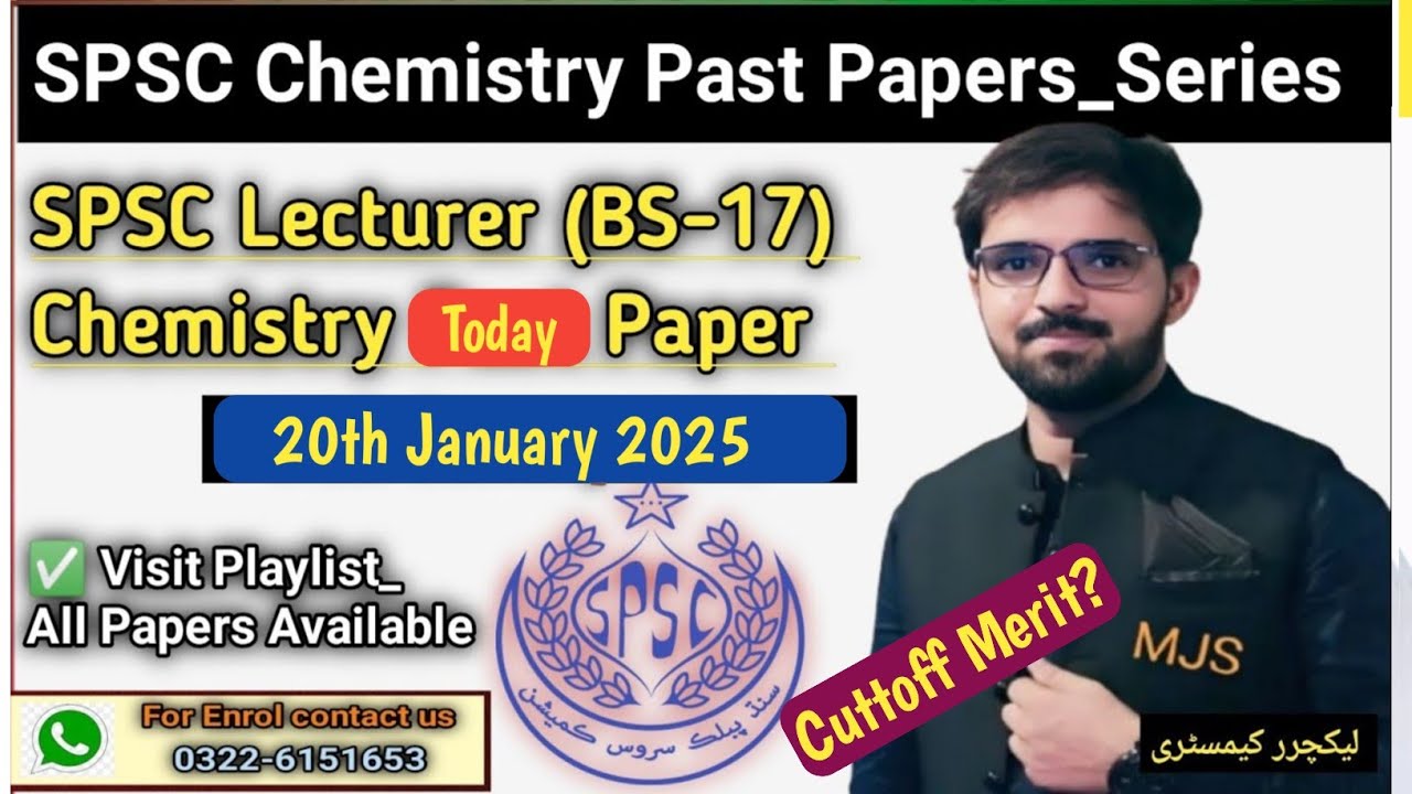 SPSC Lecturer Chemistry Solved Paper 20th Jan 2025 by MJS|SPSC Lecturer test cuttoff merit|Solution