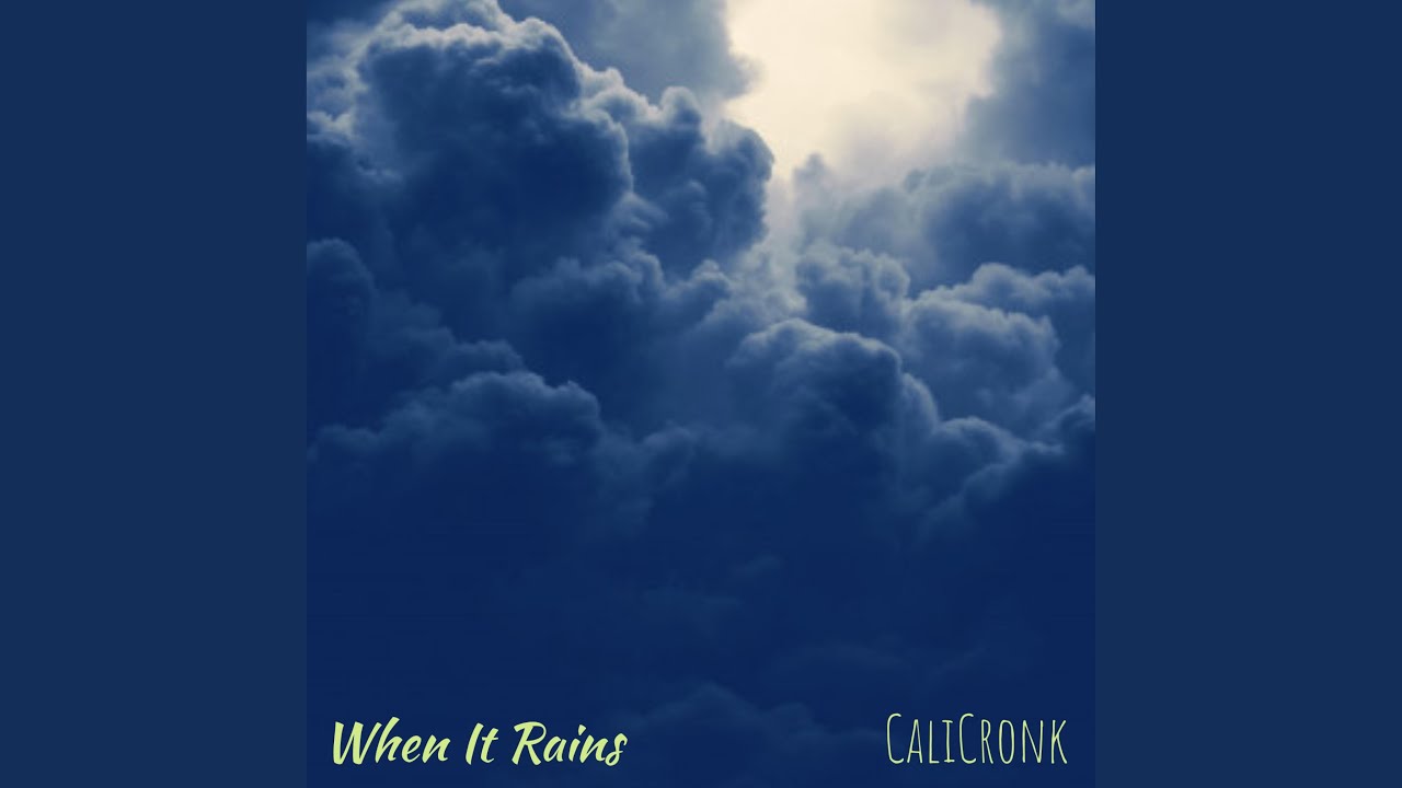 When It Rains