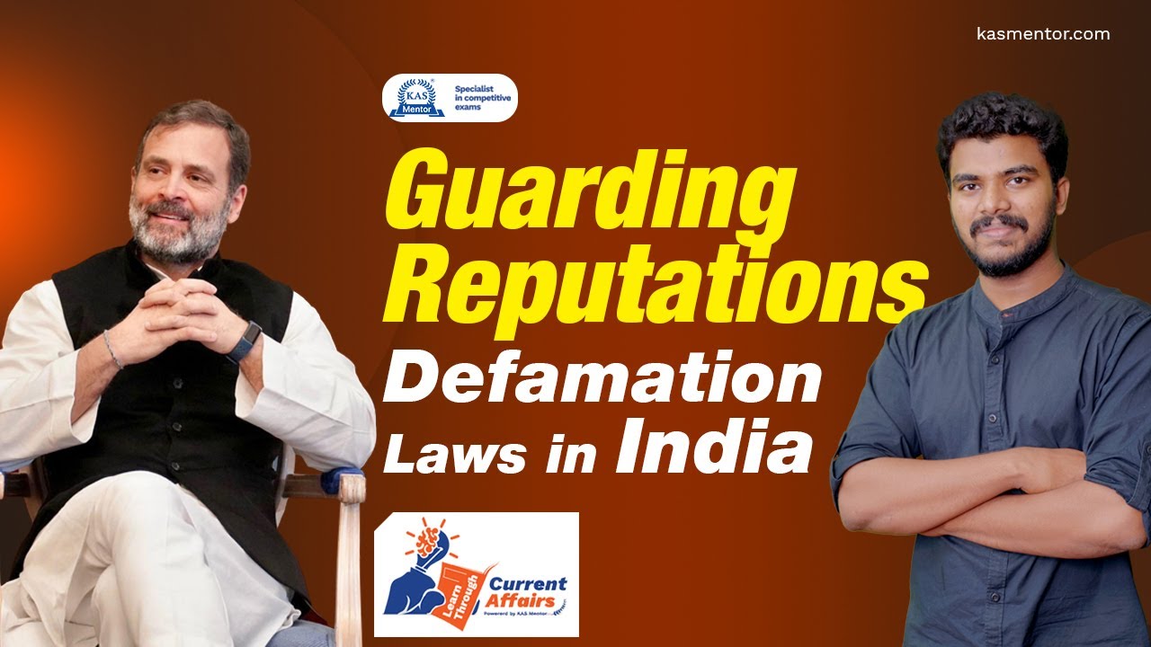 Defamation Laws and Disqualification of Legislators in India | Take Away for Aspirants | KAS MENTOR