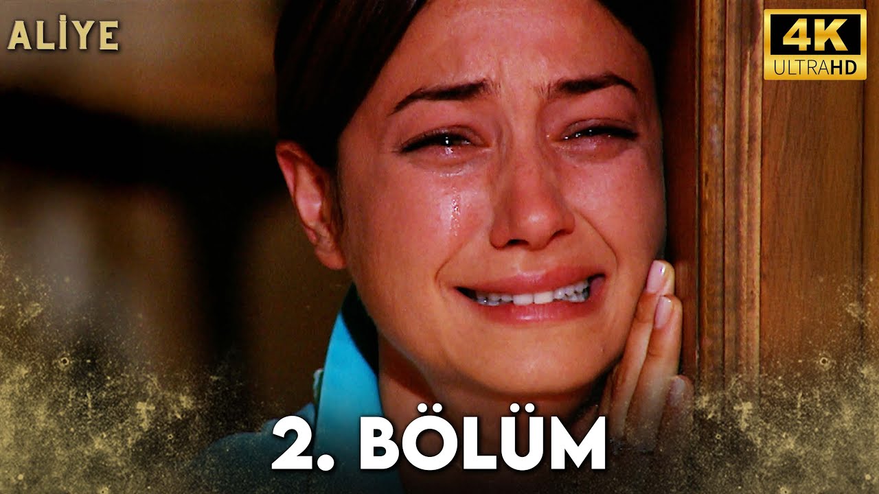Aliye 2. Bölüm 4K Ultra HD