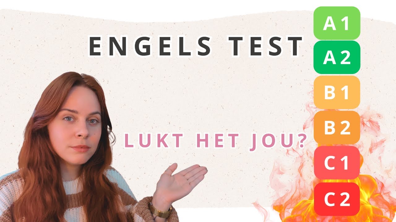 Welk Engels niveau heb jij? | Van A1 tot C2 test!